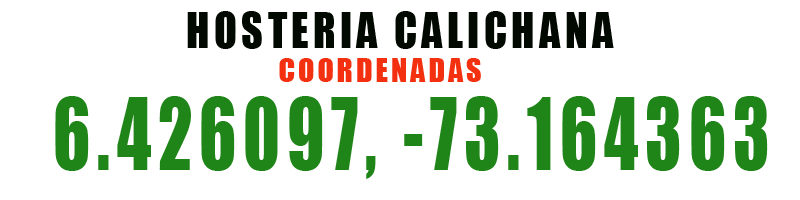 HOSTERIA CALICHANA COORDEANDAS 6.426097, -73.164363